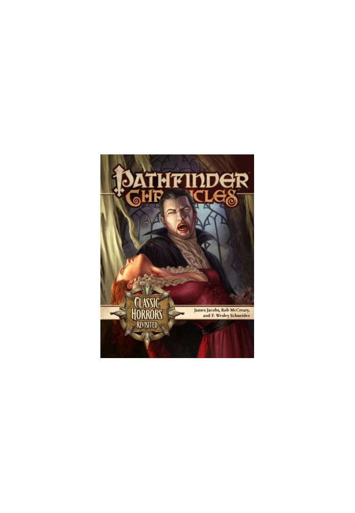 Pathfinder Chronicles: Classic Horrors Revisited