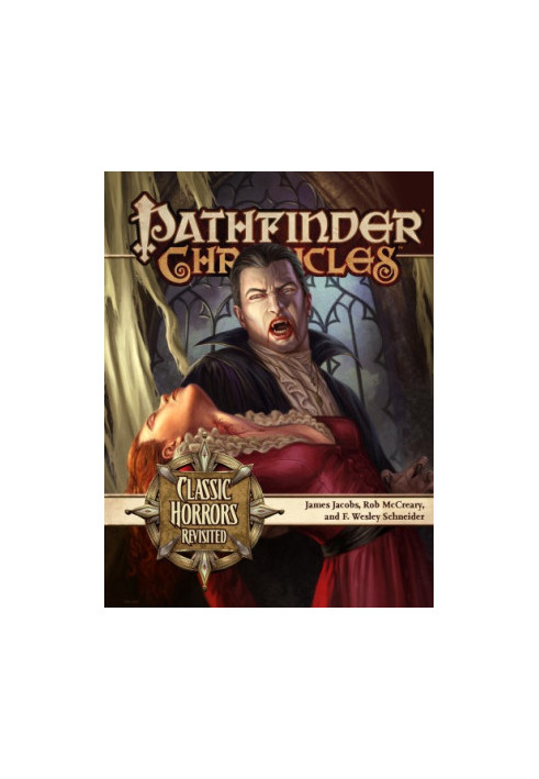 Pathfinder Chronicles: Classic Horrors Revisited