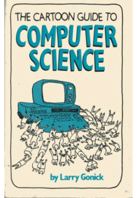 The cartoon guide to computer science