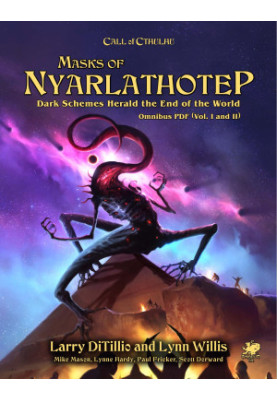 Masks of Nyarlathotep: Dark Schemes Herald the End of the World (Call of Cthulhu)