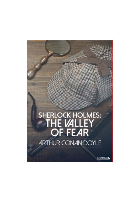 Sherlock Holmes: The Valley of Fear