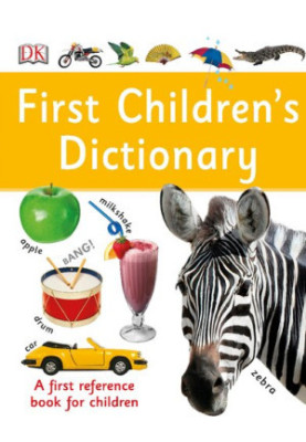 First Children's Dictionary: A First Reference Book for Children