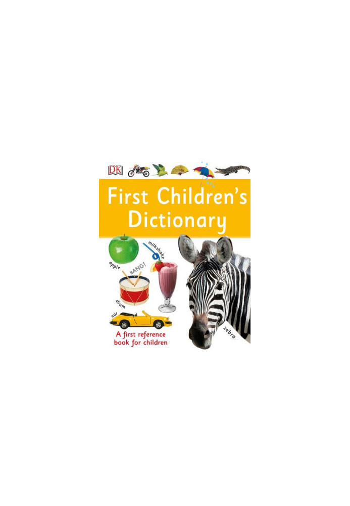 First Children's Dictionary: A First Reference Book for Children