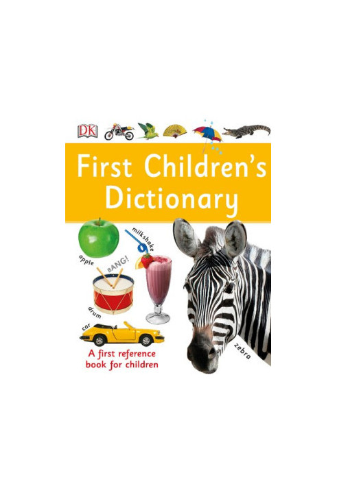 First Children's Dictionary: A First Reference Book for Children