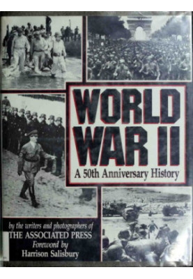 World War II: A 50th Anniversary History