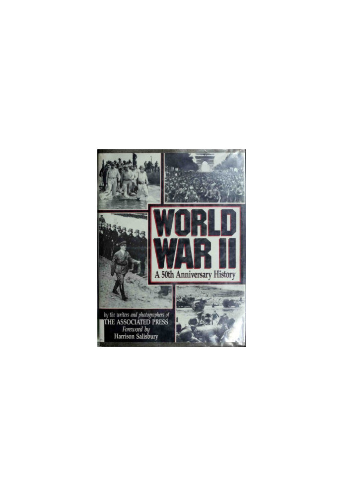 World War II: A 50th Anniversary History