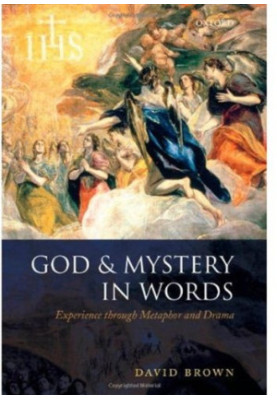 God and Mystery in Words: Experience through Metaphor and Drama