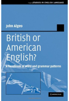 British or American English? : a handbook of word and grammar patterns