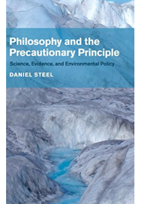 Philosophy and the precautionary principle : science, evidence, and environmental policy