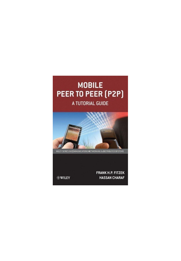 Mobile Peer to Peer (P2P) - A Tutorial Guide