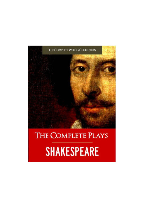 The Complete Plays of William Shakespeare