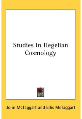 Studies In Hegelian Cosmology