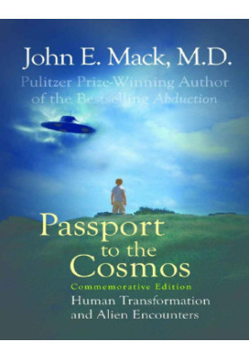 Passport to the Cosmos (a Harvard psychiatrist professor on UFOs)
