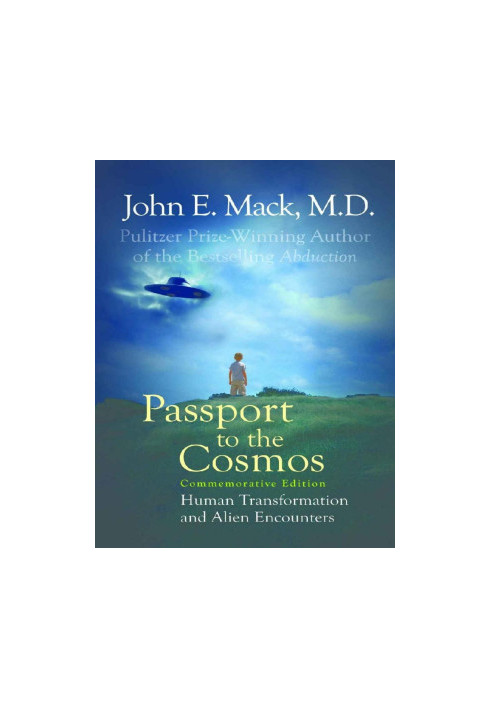 Passport to the Cosmos (a Harvard psychiatrist professor on UFOs)