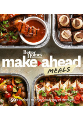 Better Homes & Gardens Make-Ahead Meals