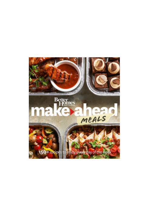 Better Homes & Gardens Make-Ahead Meals