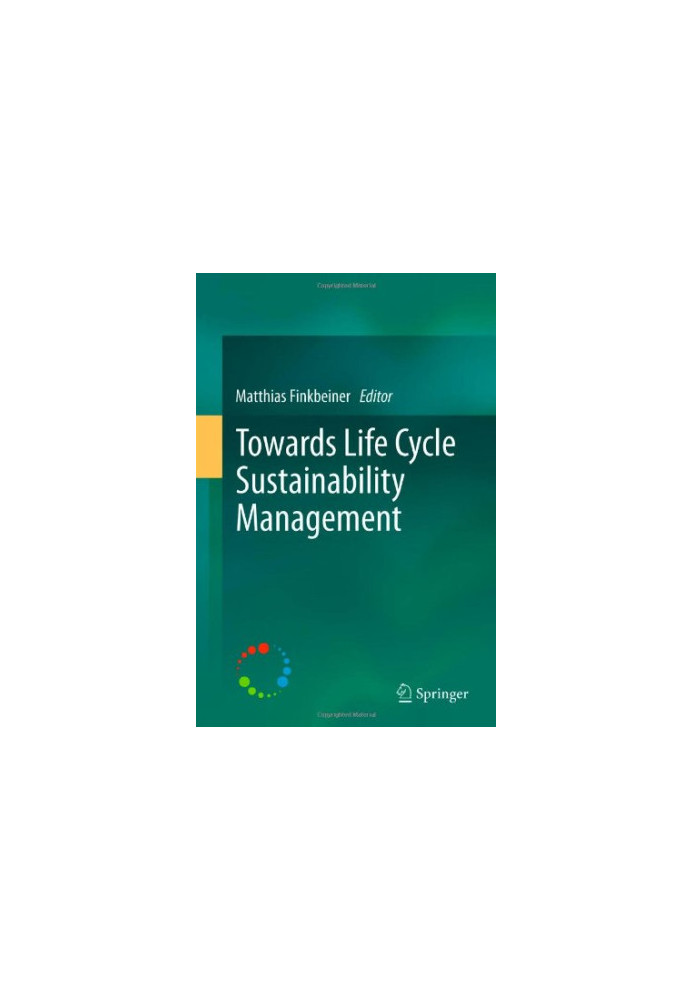 Towards Life Cycle Sustainability Management