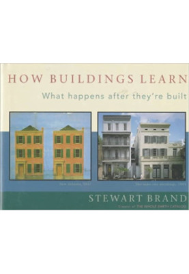 How Buildings Learn: What Happens After They're Built