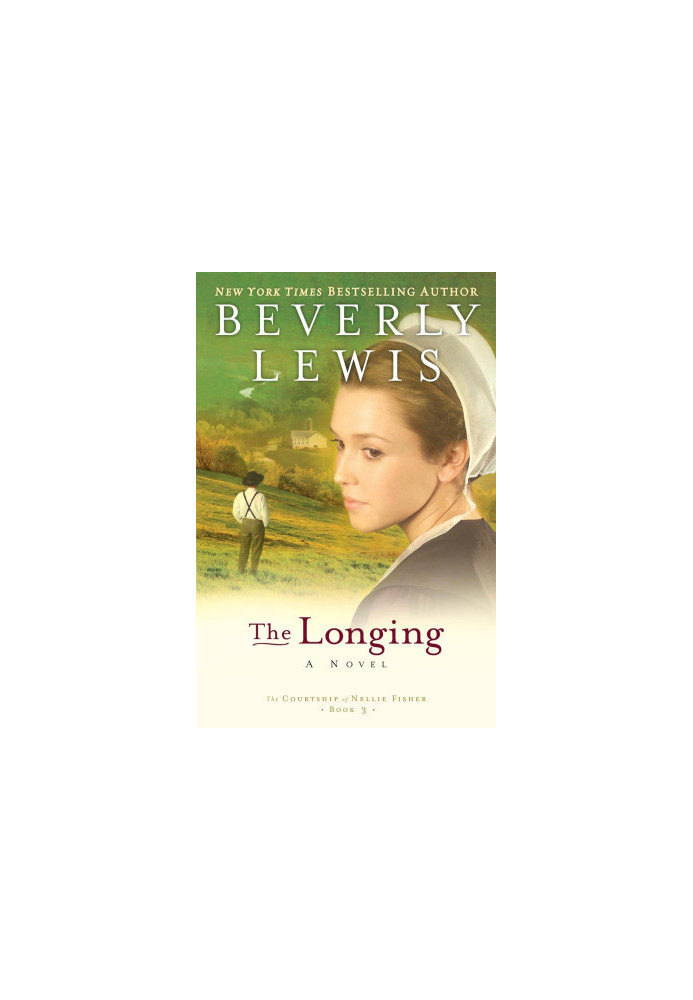 [The Courtship of Nellie Fisher 03] • The Longing