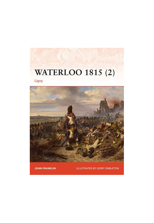 Waterloo 1815 (2): Ligny
