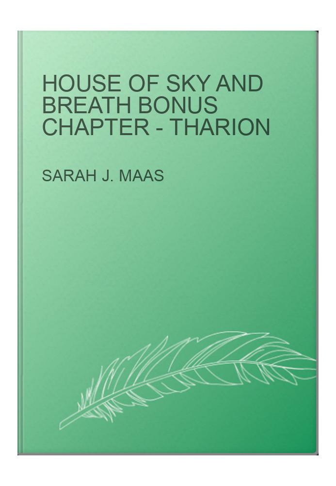 House of Sky and Breath Bonus Chapter - Tharion