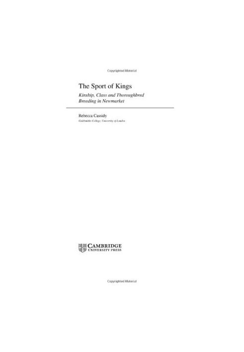 The Sport of Kings: Kinship, Class and Thoroughbred Breeding in Newmarket