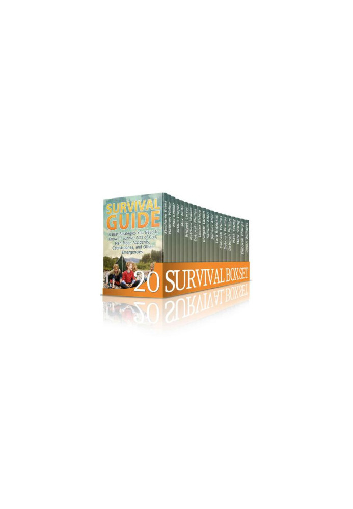 Survival Box Set: The Ultimate Guide to Help You Survive Any Crisis You Might Encounter