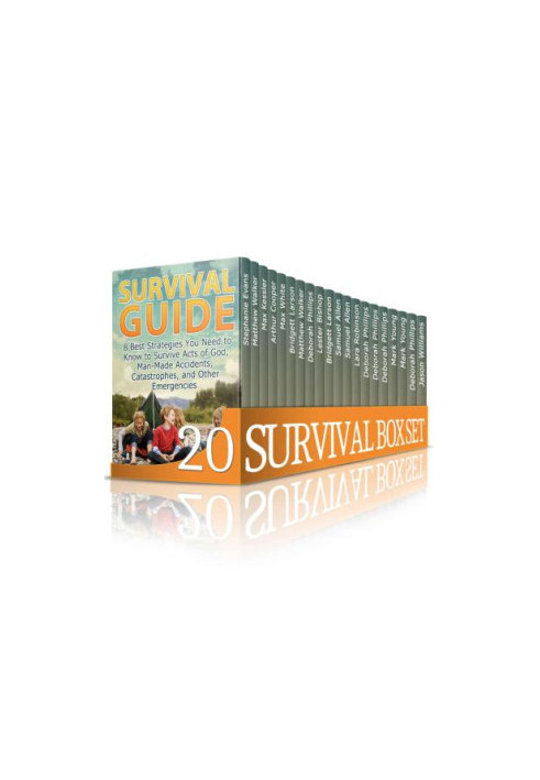 Survival Box Set: The Ultimate Guide to Help You Survive Any Crisis You Might Encounter
