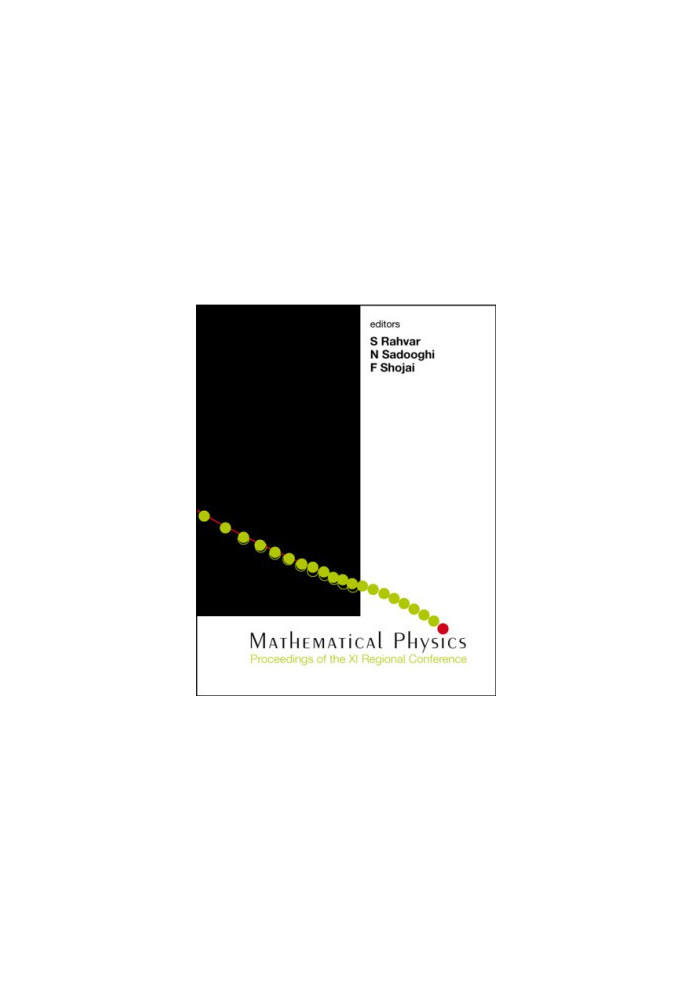 Mathematical Physics - Proceedings Of The XI Regional Conference