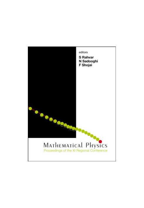 Mathematical Physics - Proceedings Of The XI Regional Conference