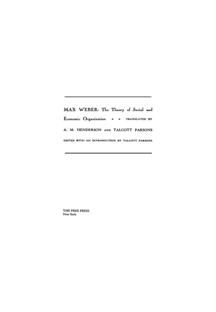 The Theory of Social and Economic Organization