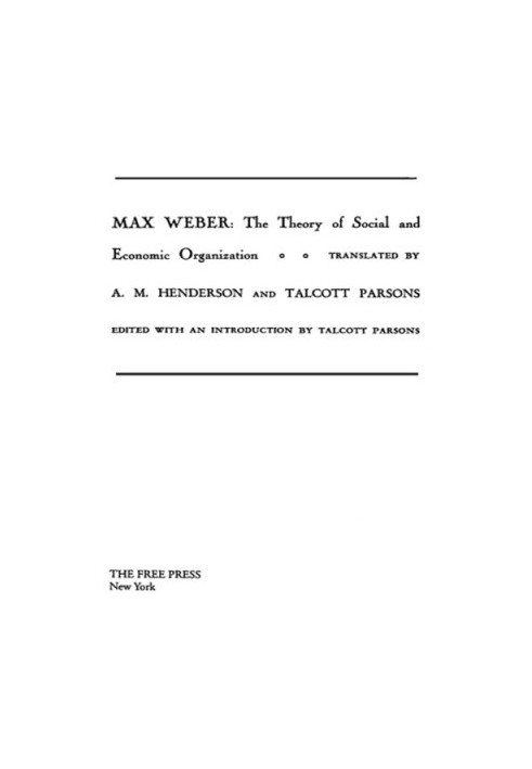 The Theory of Social and Economic Organization