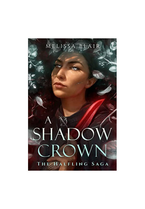 A Shadow Crown (The Halfling Saga 2)