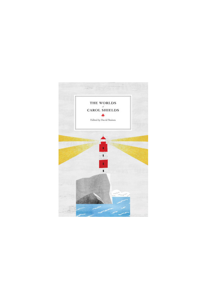 The Worlds of Carol Shields