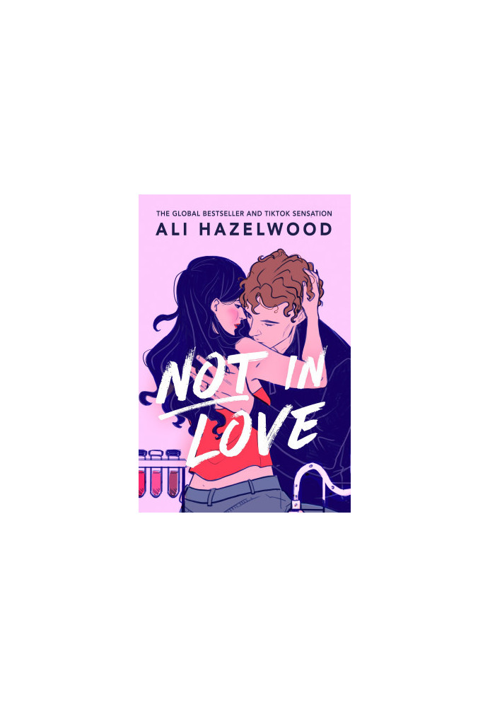 Not in Love: From the bestselling author of The Love Hypothesis
