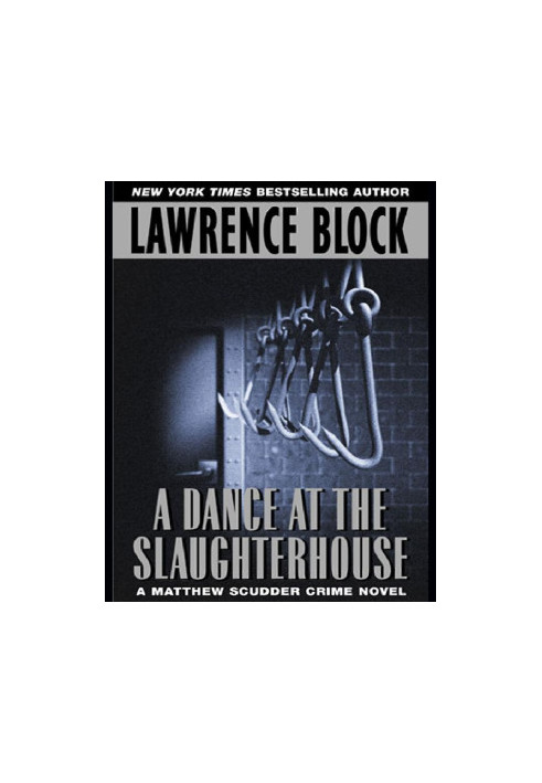 [Matthew Scudder 09] • A Dance at the Slaughterhouse