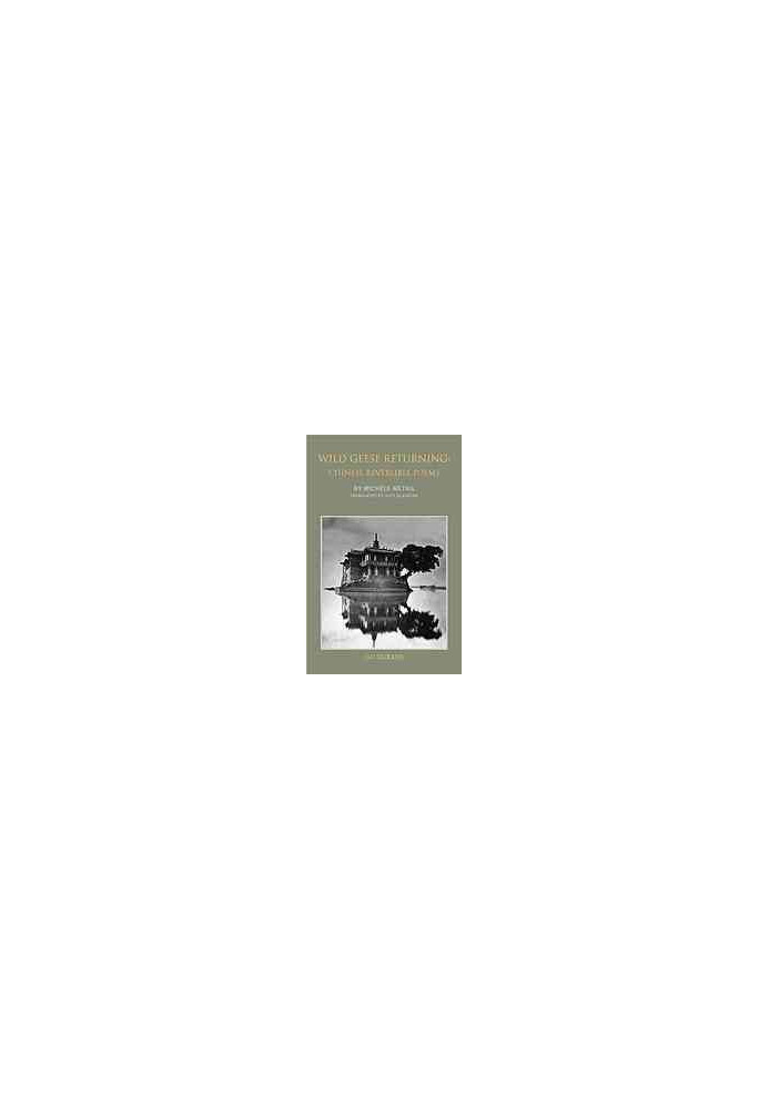 Wild geese returning : Chinese reversible poems