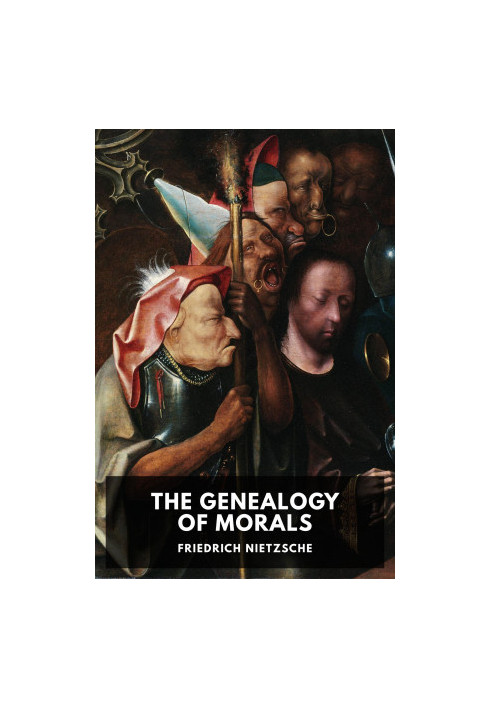 The Genealogy of Morals