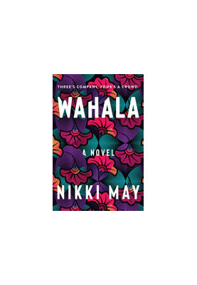 Wahala: A Novel