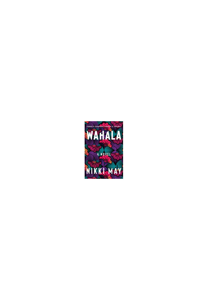 Wahala: A Novel