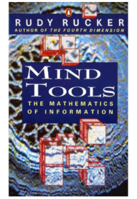 Mind Tools: Tha Mathematics of Information (1987)