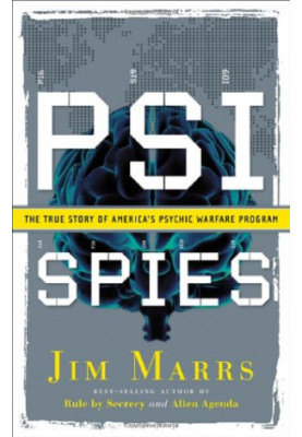 PSI Spies - The True Story of America's Psychic Warfare Program