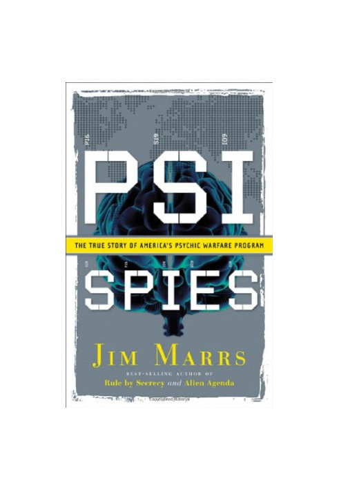 PSI Spies - The True Story of America's Psychic Warfare Program