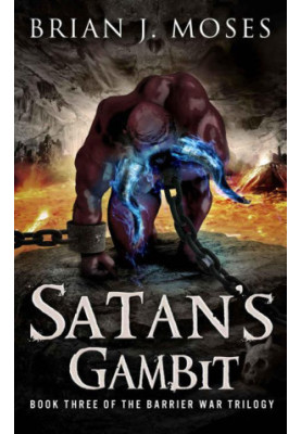 [The Barrier War 03] • Satan's Gambit