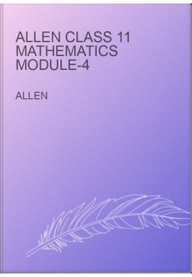 Allen Class 11 Mathematics Module-4