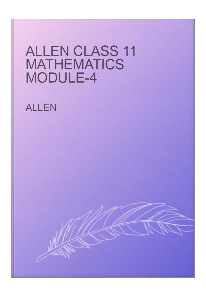 Allen Class 11 Mathematics Module-4