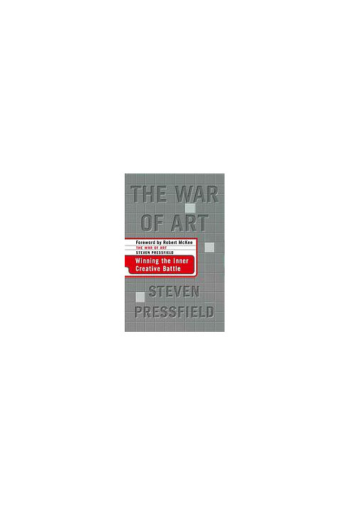 The War of Art: Winning the Inner Creative Battle