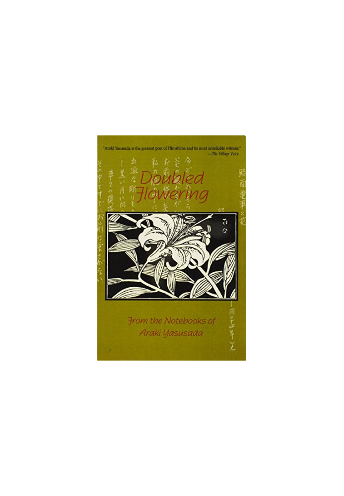 Doubled flowering from the notebooks of Araki Yasusada