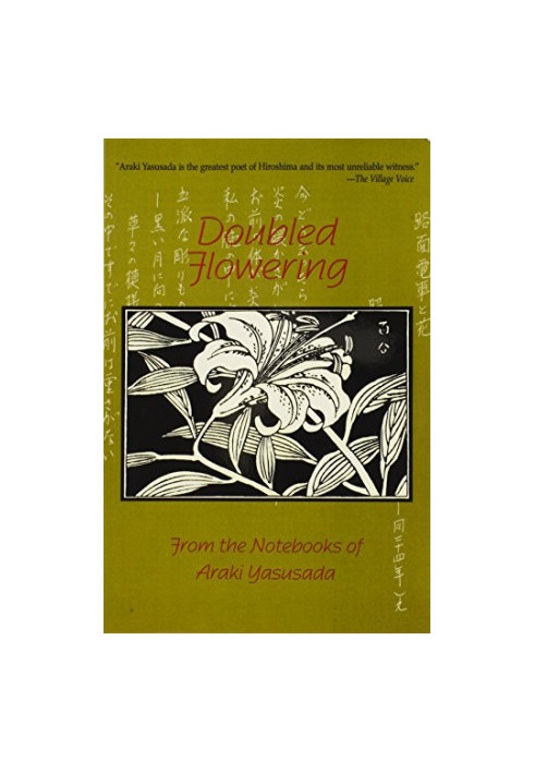 Doubled flowering from the notebooks of Araki Yasusada