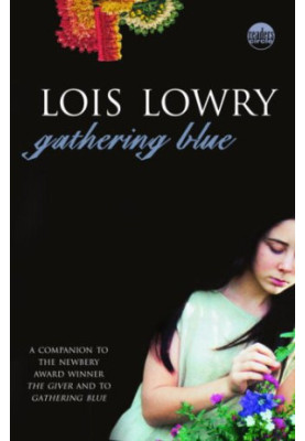 Gathering Blue - The Giver, Book 2